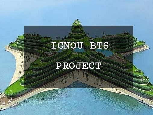 How to Select Topic For Ignou BTS Project - Bachelor in Tourism