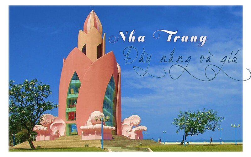 Kinh nghiệm du lịch Nha Trang để có chuyến đi trọn vẹn