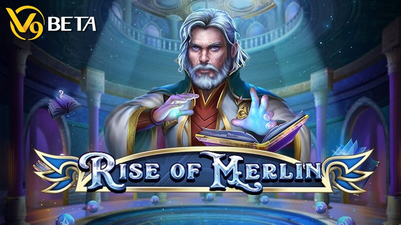 Cách chơi Rise of Merlin Slot - Phép thuật của Merlin